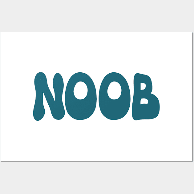 Noob newbie funny vintage typo Wall Art by SpaceWiz95